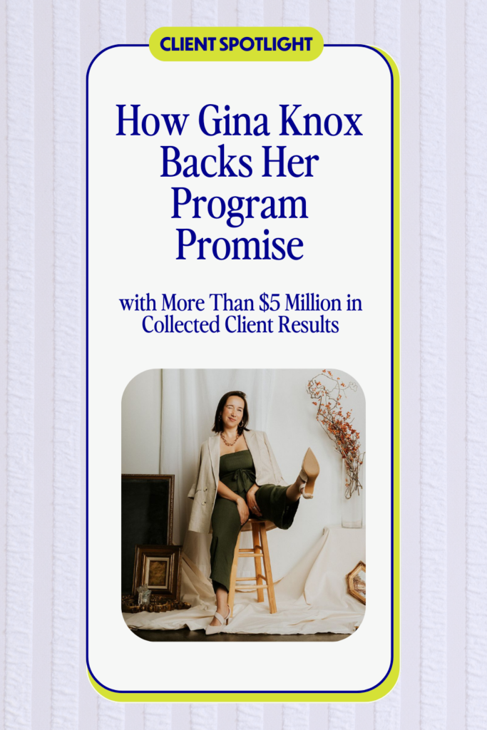 Gina Knox, a financial coach for entrepreneurs, sitting on a stool and smiling, titled "How Gina Knox Backs Her Program Promise." Guest podcast episode with Ashley Pendergraft