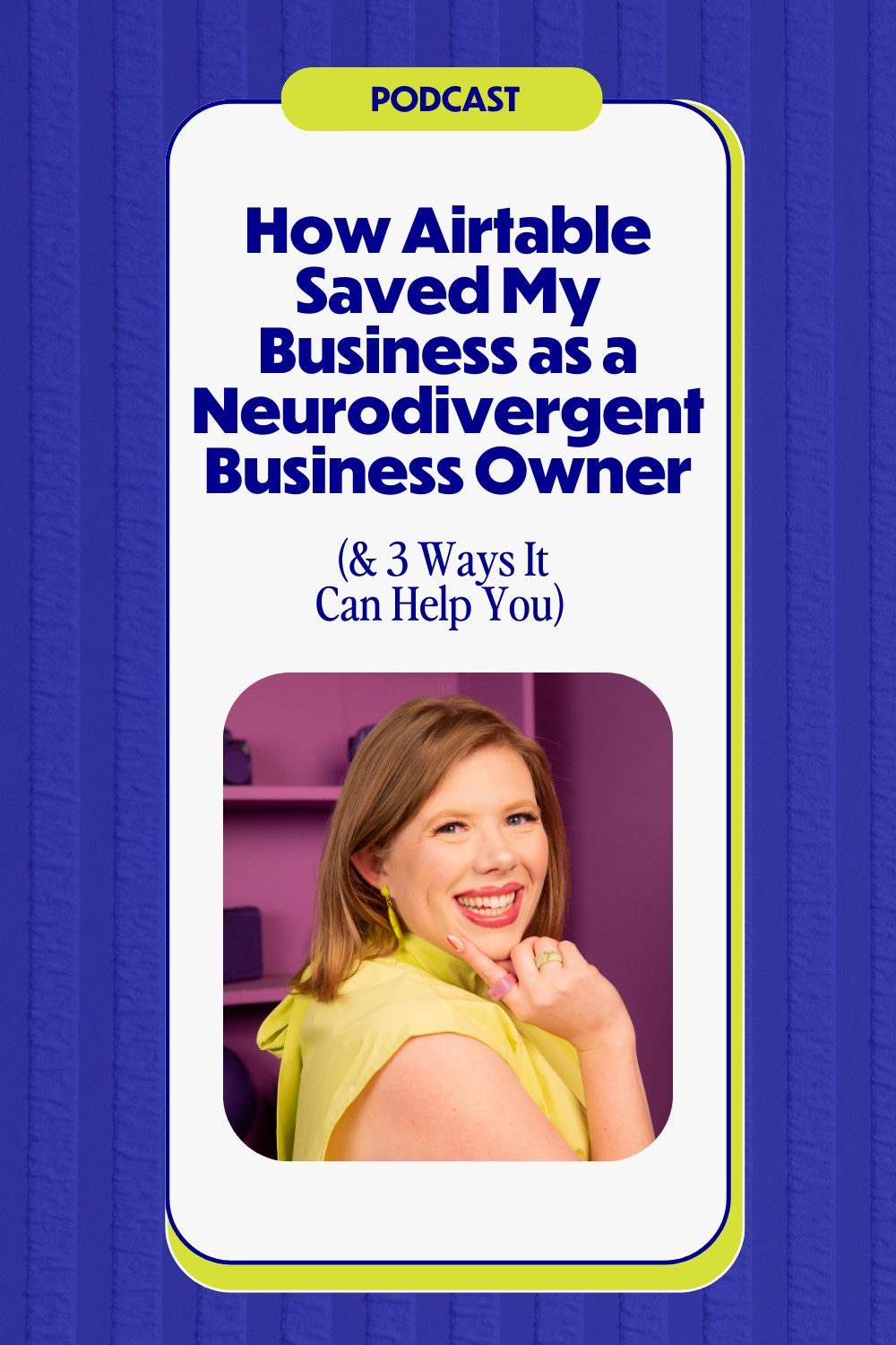 Ashley Rose, a Systems and Airtable Expert, smiling and posing with her hand on her chin, titled "How Airtable Saved My Business as a Neurodivergent Business Owner."